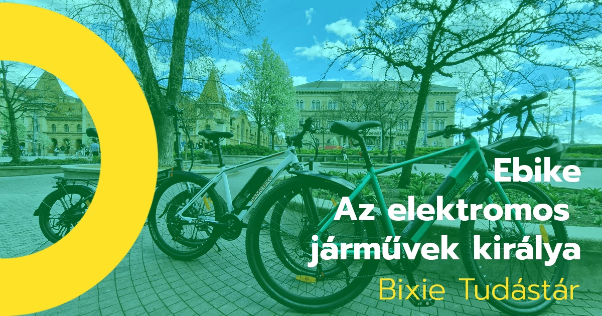 Ebike - az elektromos járművek királya