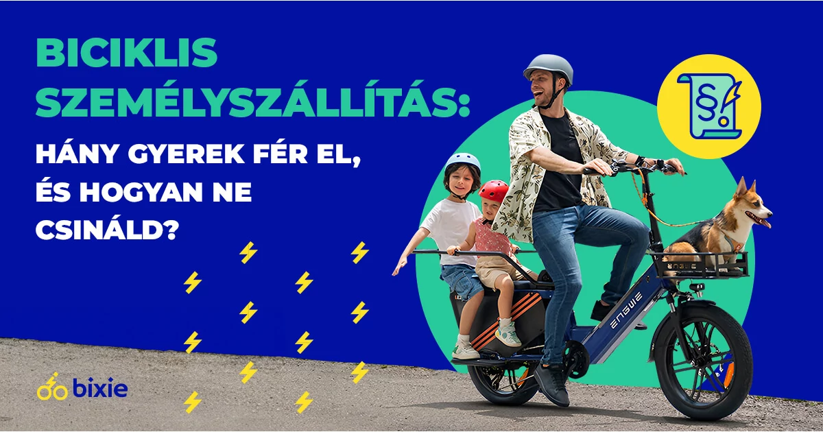 Biciklis személyszállítás: hány gyerek fér el, és hogyan ne csináld?