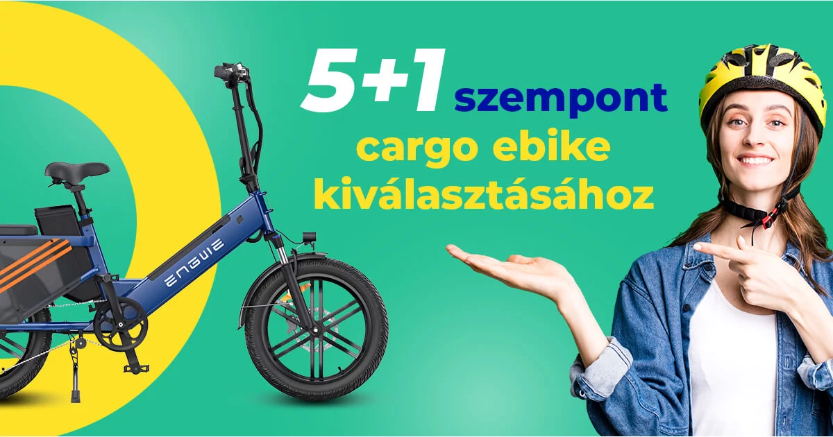 5+1 szempont cargo ebike kiválasztásához