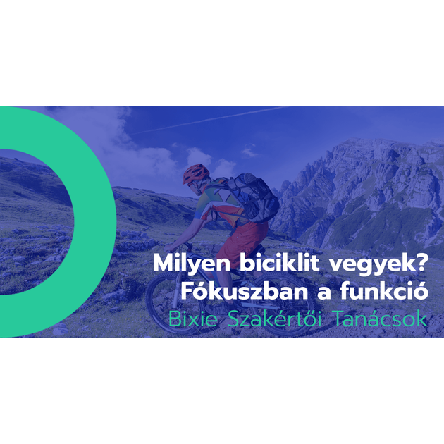 Milyen biciklit vegyek? - Fókuszban a funkció